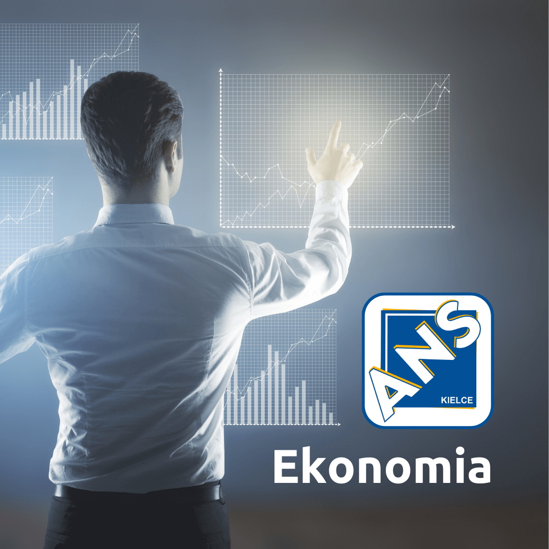 Ekonomia Akademia Nauk Stosowanych Im Prof Edwarda Lipi skiego W 