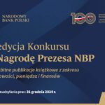 V edycja Konkursu o Nagrodę Prezesa NBP